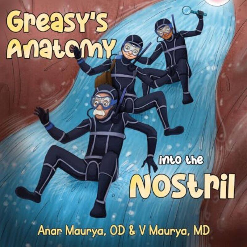 

Greasys Anatomy into the Nostril by OD, Anar Maurya-Paperback