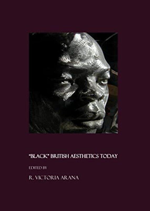 

Black British Aesthetics Today by Professor Mario University of California Berkeley USA Telo-Hardcover