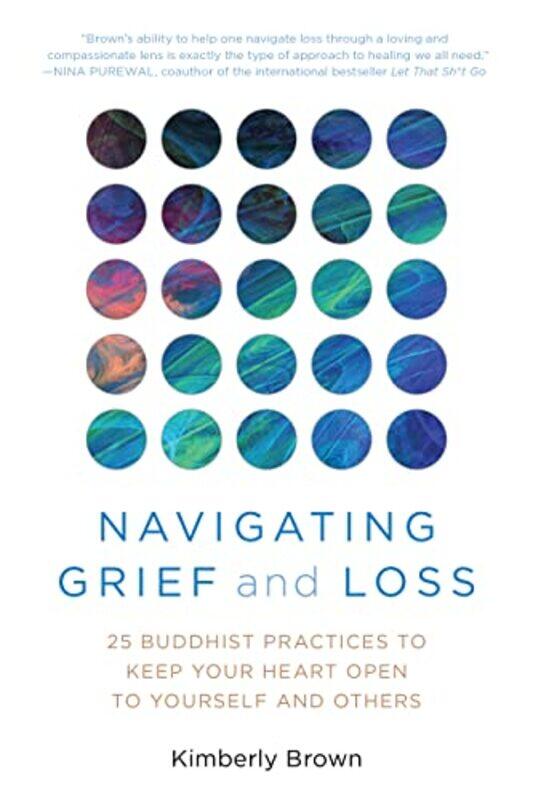 

Navigating Grief and Loss by Insight Editions-Paperback