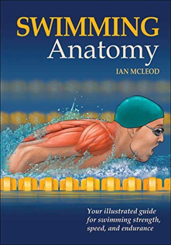 

Swimming Anatomy,Paperback,by:McLeod, Ian A.