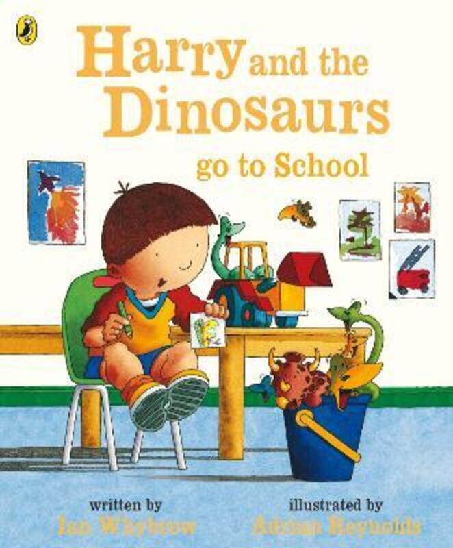 

Harry and the Dinosaurs Go to School (Harry & His Bucket Full of Dinosaurs).paperback,By :Ian Whybrow