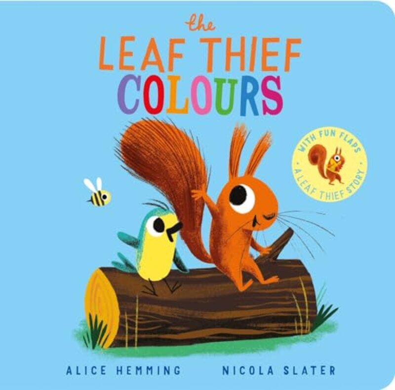

The Leaf Thief Colours Cbb by Hemming, Alice - Sla..Paperback