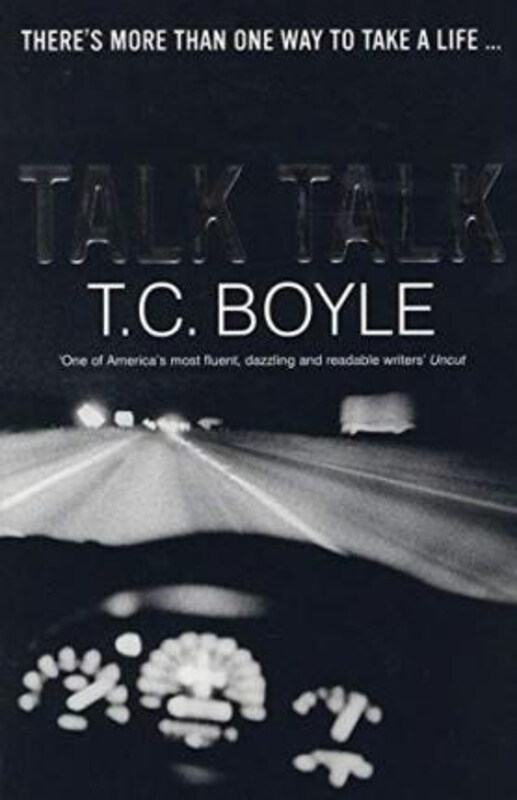 

Talk Talk, Paperback Book, By: T. C Boyle