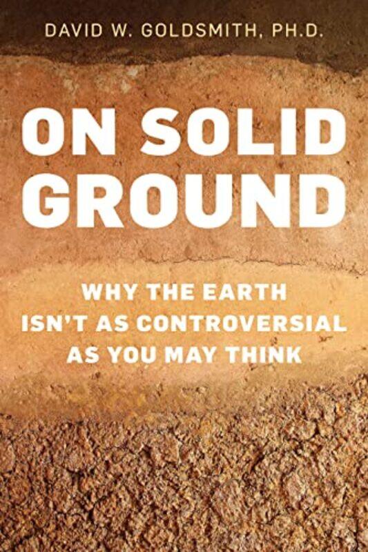 

On Solid Ground by David Goldsmith-Hardcover