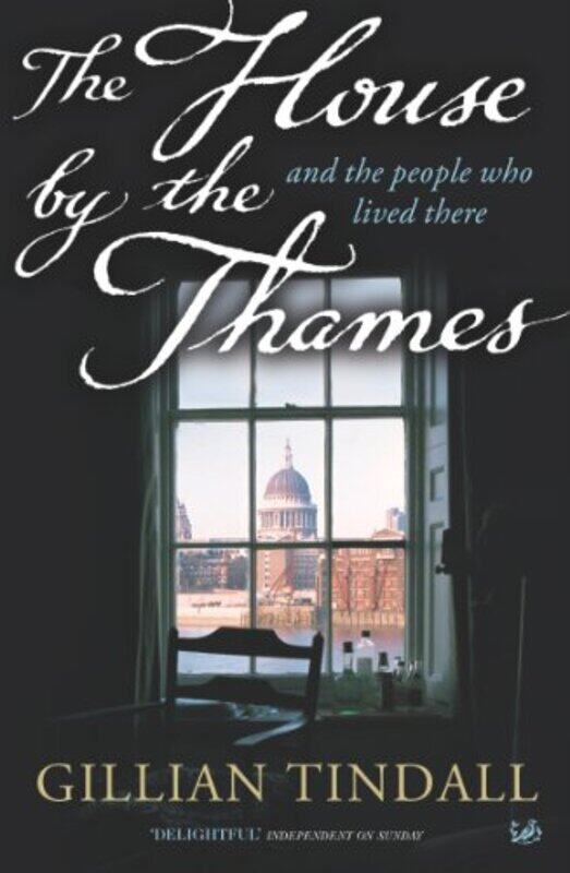 

The House By The Thames by Gillian Tindall-Paperback