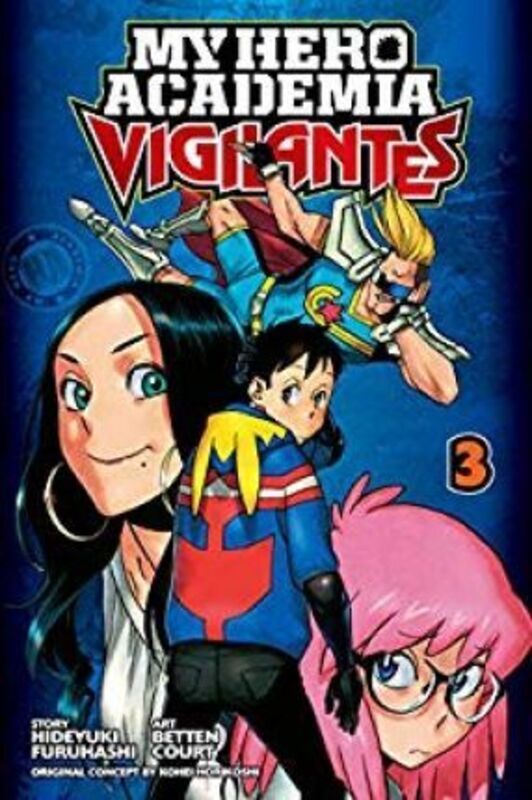My Hero Academia: Vigilantes, Vol. 3,Paperback,By :Kohei Horikoshi