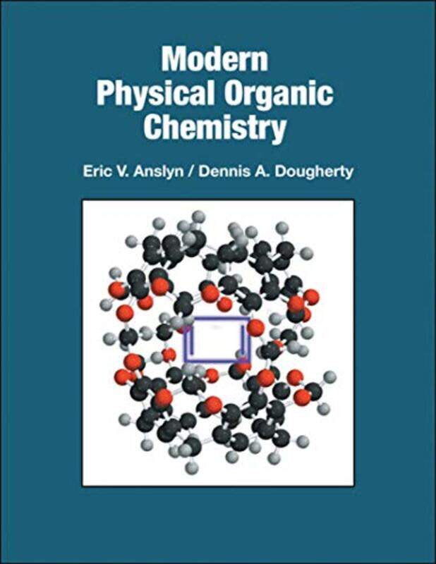 

Modern Physical Organic Chemistry by Nimmi Gowrinathan-Hardcover