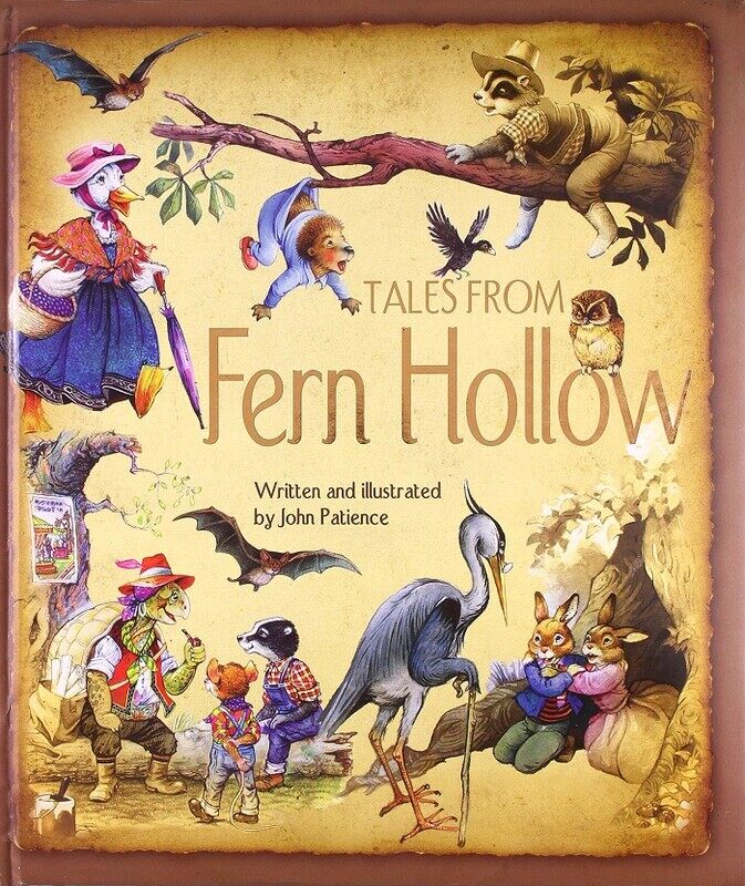 

Tales from Fern Hollow, Hardcover Book, By: John Patience