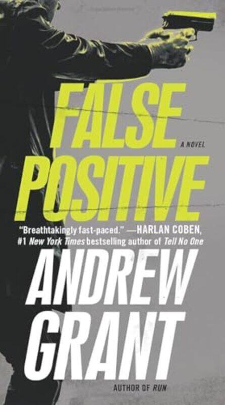 

False Positive by Andrew Grant-Paperback