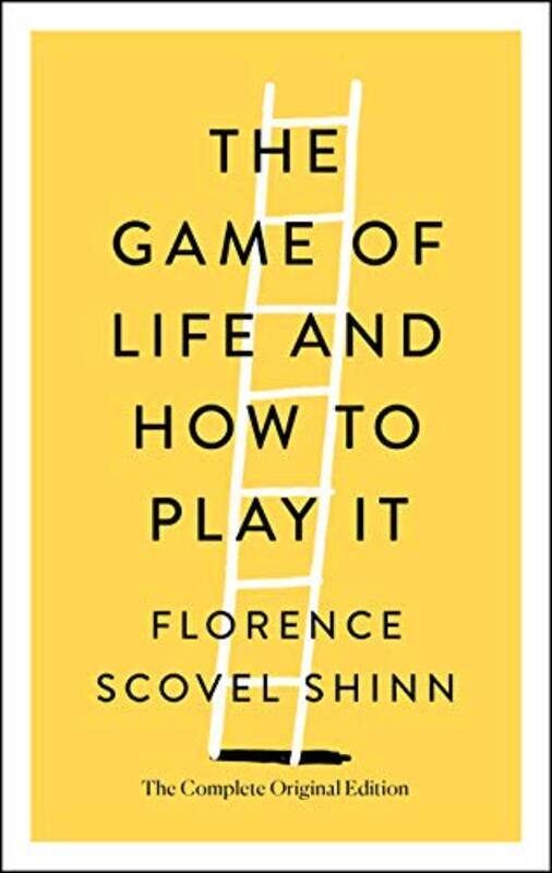 

The Game Of Life And How To Play It The Complete Original Edition by Shinn, Florence Scovel - Fotinos, Joel , Paperback