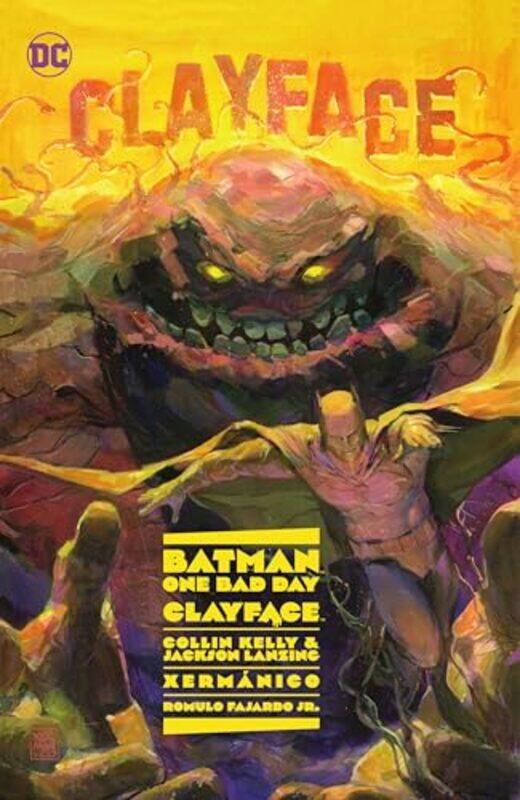 

Batman One Bad Day Clayface by Collin KellyJackson Lanzing-Hardcover