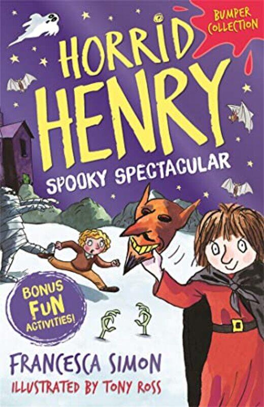 

Horrid Henry Spooky Spectacular by Francesca SimonTony Ross-Paperback