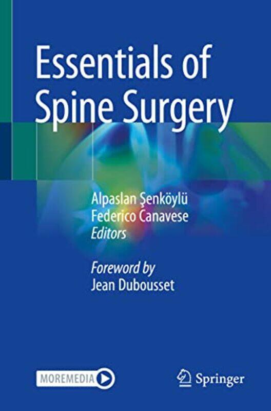 

Essentials Of Spine Surgery by Alpaslan SenkoyluFederico Canavese-Paperback