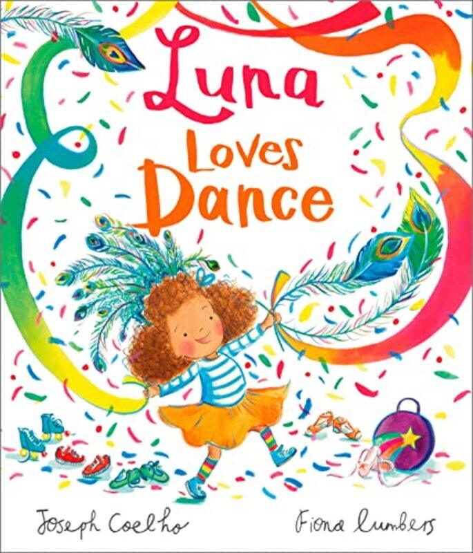 

Luna Loves Dance by Joseph CoelhoFiona Lumbers-Paperback