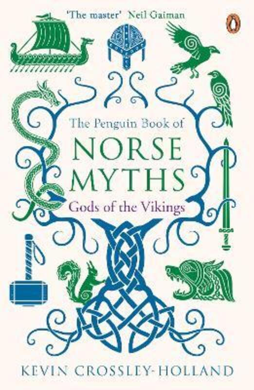 The Penguin Book of Norse Myths: Gods of the Vikings,Paperback, By:Crossley-Holland, Kevin