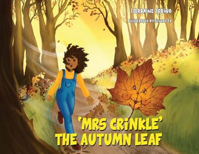 

Mrs Crinkle the Autumn Leaf by Lorraine Spring-Paperback