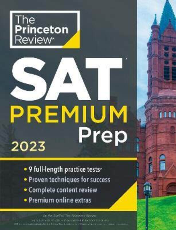 

Princeton Review SAT Premium Prep, 2023: 9 Practice Tests + Review & Techniques + Online Tools.paperback,By :The Princeton Review