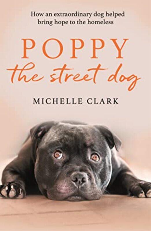 

Poppy The Street Dog by Anthony Comfort-Paperback