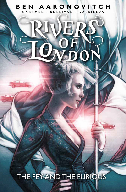 Rivers of London: The Fey and the Furious, Paperback Book, By: Ben Aaronovitch
