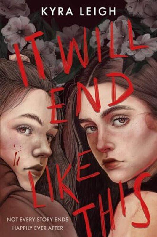 

It Will End Like This by Kyra Leigh-Hardcover