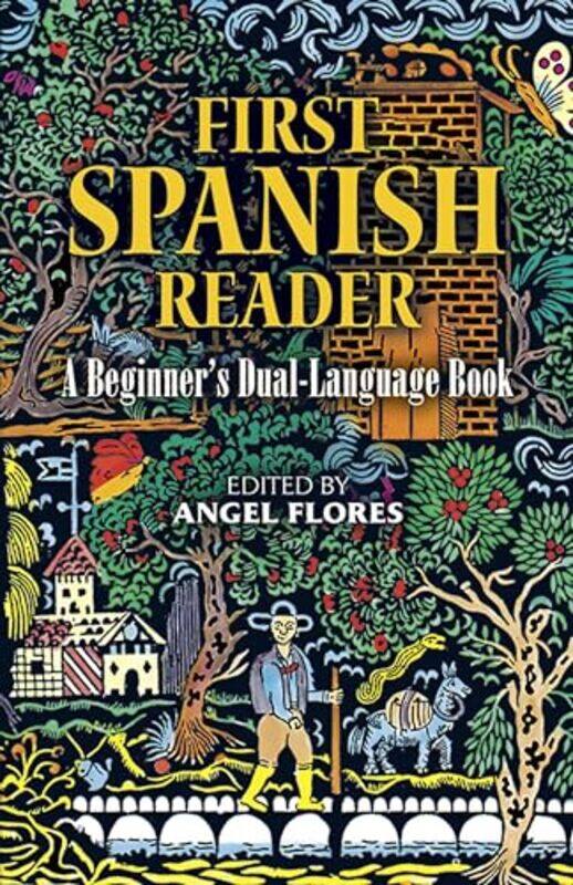 

First Spanish Reader by Angel Flores-Paperback