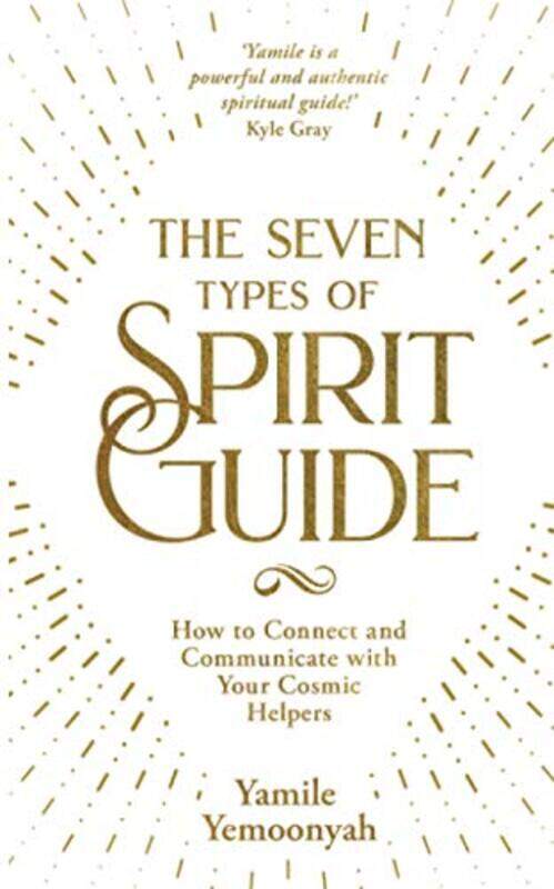 

The Seven Types of Spirit Guide by Yamile Yemoonyah-Paperback