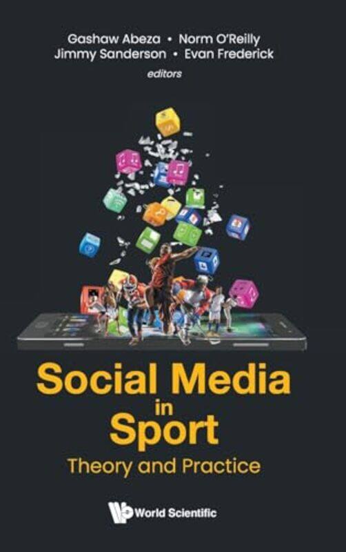 

Social Media In Sport Theory And Practice by Douglas Comer-Hardcover