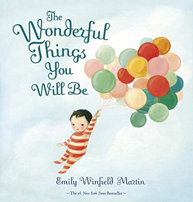 

The Wonderful Things You Will Be by Emily Winfield Martin-Hardcover