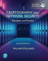 Cryptography and Network Security: Principles and Practice, Global Ed , Paperback by Stallings, William