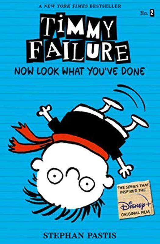 

Timmy Failure: Now Look What You've Done