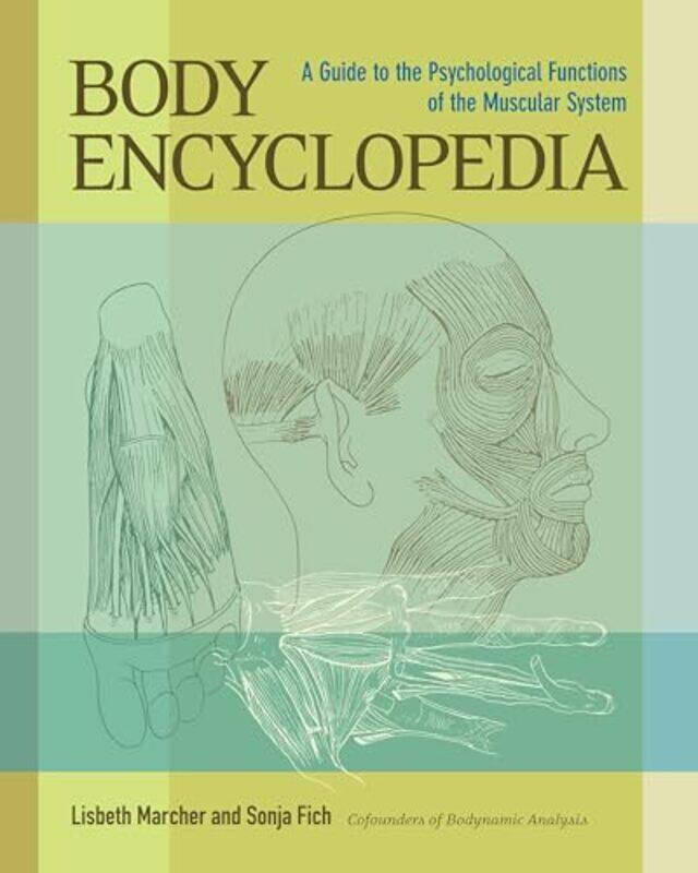 

Body Encyclopedia by Lisbeth MarcherSonja Fich-Paperback