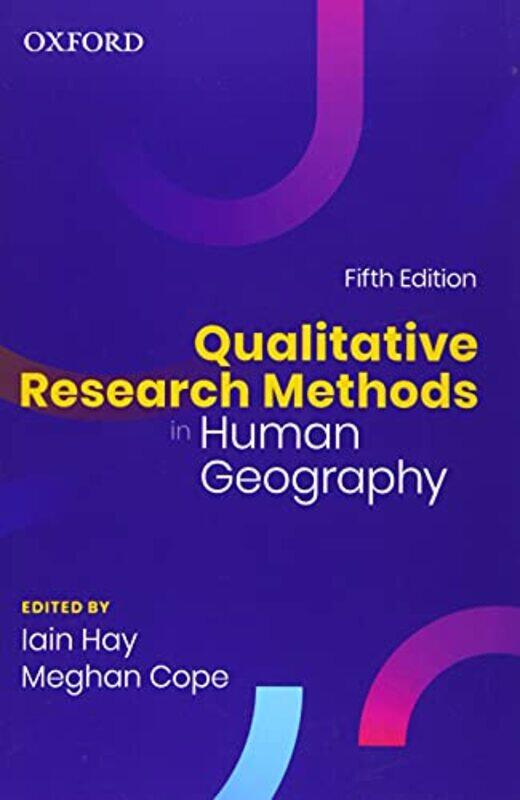 

Qualitative Research Methods in Human Geography by John O Greene-Paperback