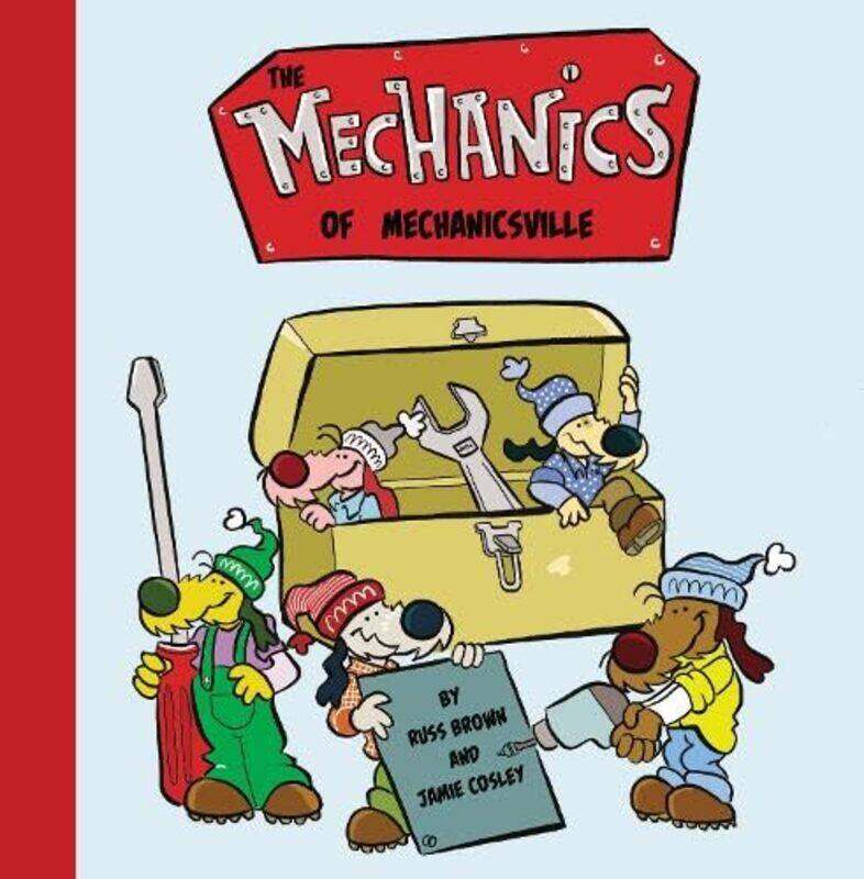 

The Mechanics of Mechanicsville by Russ BrownJamie Cosley-Paperback