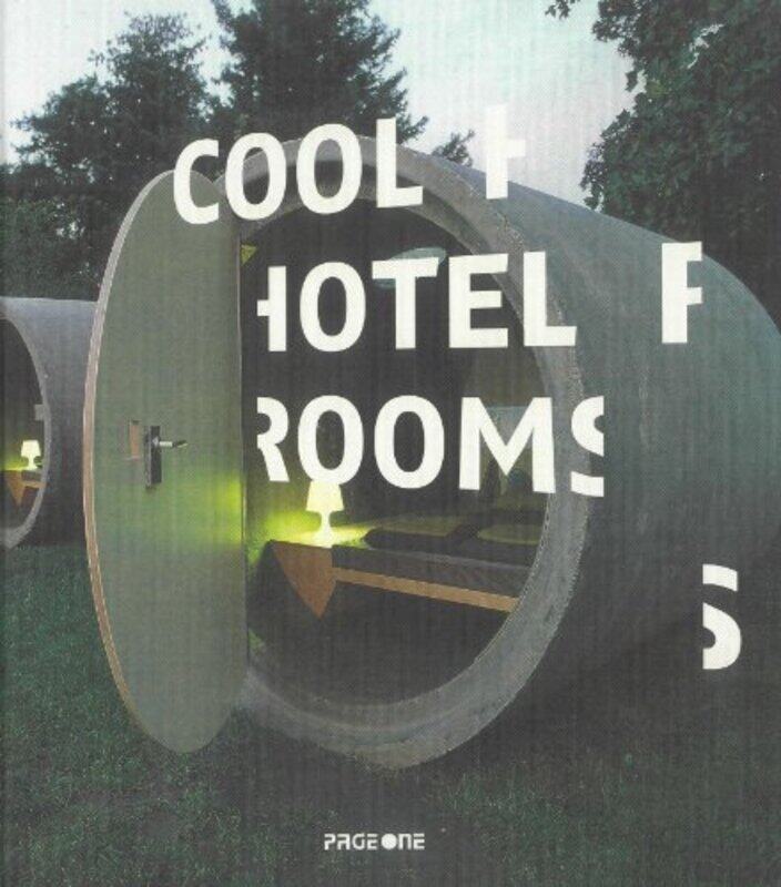 

Cool Hotel Rooms, Hardcover, By: Kelley Cheng