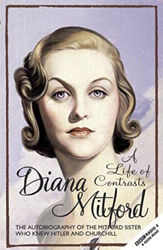 

A Life of Contrasts by Diana Mitford (Lady Mosley) -Paperback