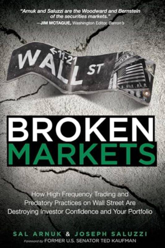 

Broken Markets by Stephen C CurranWarren J VokesMark SchofieldPaul Moran-Paperback