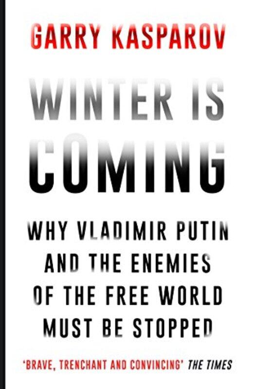 

Winter Is Coming by Garry Kasparov-Paperback