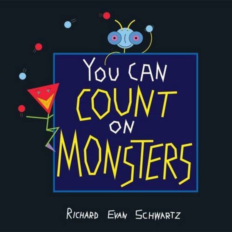 

You Can Count on Monsters by Richard Evan Schwartz-Paperback