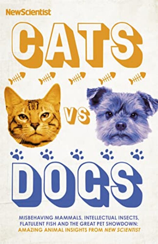 Cats vs Dogs by New Scientist-Hardcover