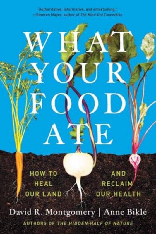 

What Your Food Ate By Montgomery David R - Paperback