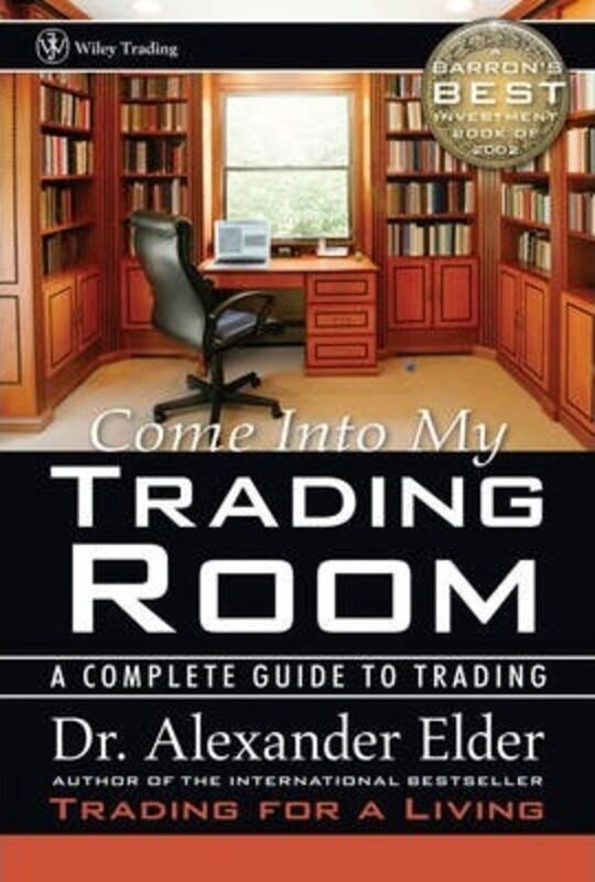 

Come Into My Trading Room: A Complete Guide to Trading.Hardcover,By :Elder, Alexander