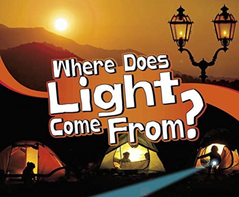 

Where Does Light Come From by DK-Paperback