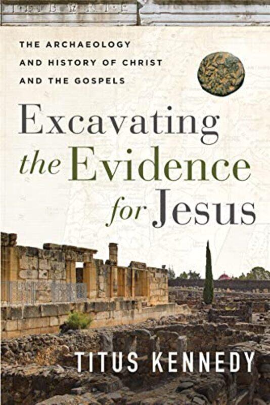 

Excavating the Evidence for Jesus by Kate E ReynoldsJonathon Powell-Paperback