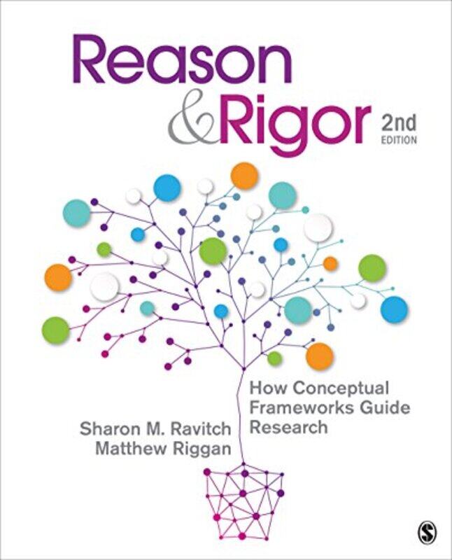 

Reason and Rigor by Sharon M RavitchJ Matthew Riggan-Paperback