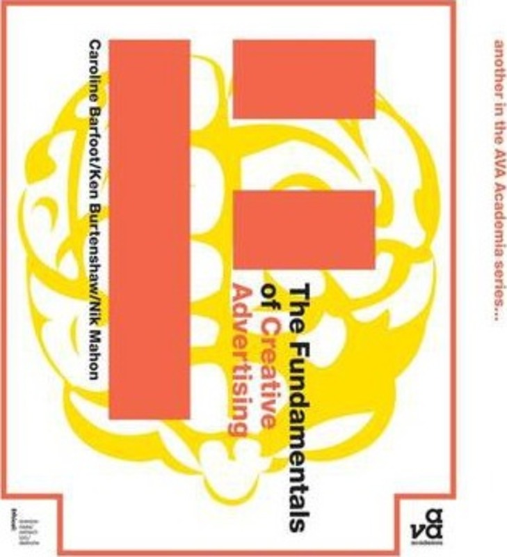 The Fundamentals of Creative Advertising,Paperback,ByKen Burtenshaw