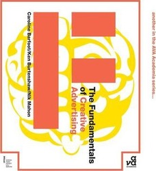 The Fundamentals of Creative Advertising,Paperback,ByKen Burtenshaw