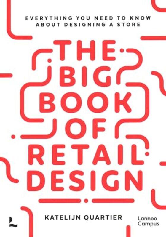 

The Big Book Of Retail Design By Katelijn Quartier Paperback