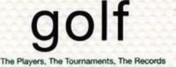 Golf: The Players, the Tournaments, the Records.paperback,By :Carlo De Vito