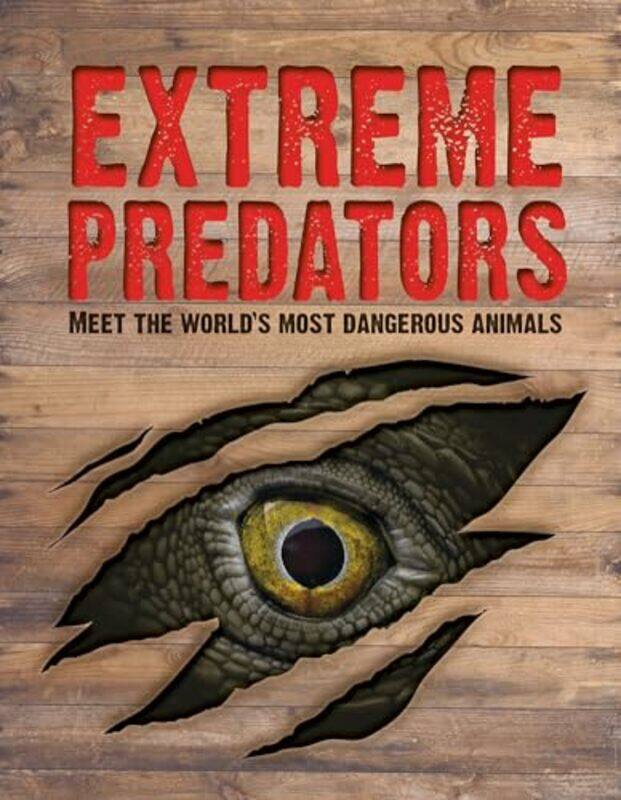 

Extreme Predators by Anita GaneriMarie-Eve Tremblay-Paperback