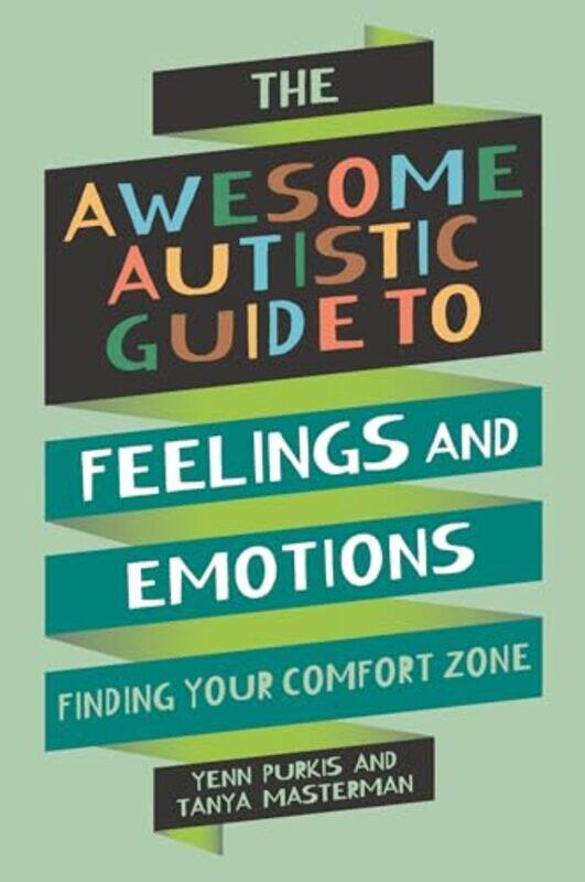 

The Awesome Autistic Guide to Feelings and Emotions by Jenna Rainey-Paperback